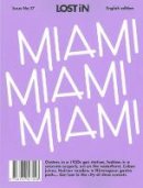 Uwe Hasenfuss (Ed.) - Miami: LOST iN City Guide (Lost in City Guides) - 9783946647058 - V9783946647058