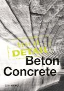 Schittich  Christian - Best of Detail: Beton/Concrete - 9783955532864 - V9783955532864