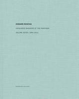  - Edward Ruscha: Catalogue Raisonné of the Paintings, Volume Seven: 2004-2011 - 9783958291867 - 9783958291867