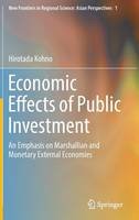 Hirotada Kohno - Economic Effects of Public Investment - 9784431552239 - V9784431552239