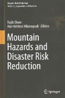 Hari Krishna Nibanupudi (Ed.) - Mountain Hazards and Disaster Risk Reduction - 9784431552413 - V9784431552413