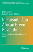 Keijiro Otsuka (Ed.) - In Pursuit of an African Green Revolution - 9784431556923 - V9784431556923