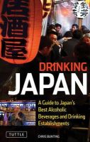 Chris Bunting - Drinking Japan - 9784805310540 - V9784805310540