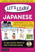 Timothy G. Stout - Let's Learn Japanese Kit: 64 Basic Japanese Words and Their Uses (Flashcards, Audio CD, Games & Songs, Learning Guide and Wall Chart) - 9784805313725 - V9784805313725