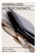 Jiri Hlavacek - Generalized Microeconomics - 9788024620244 - V9788024620244