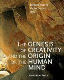 Barbora Putova - The Genesis of Creativity and the Origin of the Human Mind - 9788024626772 - V9788024626772