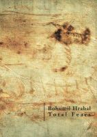 Bohumil Hrabal - Total Fears Letters to Dubenka - 9788090217195 - V9788090217195
