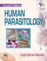 Fatik Baran Mandal - Human Parasitology - 9788120351158 - V9788120351158