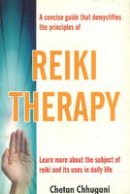 Chetan Chhugani - Reiki Therapy - 9788120726390 - V9788120726390