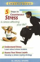 Dr. Anjali Arora - 5 Steps to Counteract Stress - 9788120732452 - V9788120732452