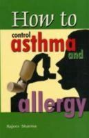 Rajeev Sharma - How to Control Asthma & Allergy - 9788120759725 - V9788120759725
