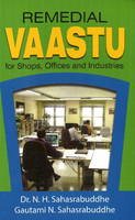 N. H. Sahasrabudhe - Remedial Vaastu for Shops, Offices & Industries - 9788120783669 - V9788120783669