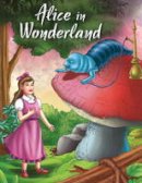  Pegasus - Alice in Wonderland (My Favourite Illustrated Classics) - 9788131904732 - V9788131904732