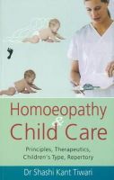 Dr Sashi Kant Tiwari - Homoeopathy & Child Care - 9788131907757 - 9788131907757