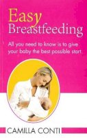 Camilla Conti - Easy Breastfeeding - 9788131909621 - V9788131909621