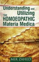 Mir Zahed - Understanding & Utilizing the Homoeopathic Materia Medica - 9788131930359 - V9788131930359