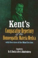 Dr Dockx - Kent´s Comparative Repertory of the Homeopathic Materia Medica - 9788131934098 - V9788131934098