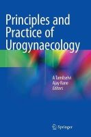 A Tamilselvi (Ed.) - Principles and Practice of Urogynaecology - 9788132216919 - V9788132216919