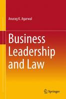 Anurag K. Agarwal - Business Leadership and Law - 9788132236801 - V9788132236801