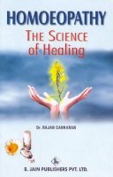 Rajan Sankaran - Homoeopathy:  The Science of Healing - 9788170216056 - KRF2233282