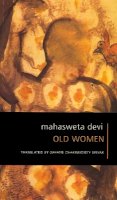 Mahasweta Devi - Old Women - 9788170461449 - V9788170461449