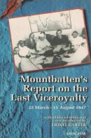Lionel Carter - Mountbatten's Report on the Last Viceroyalty - 9788173045165 - V9788173045165