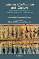 Mohammadi-Malayeri, Mohammad - Iranian Civilization & Culture - 9788173049507 - V9788173049507