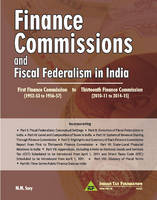 M. M. Sury - Finance Commissions & Fiscal Federalism in India - 9788177082388 - V9788177082388