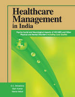 S. K. Srivastava (Ed.) - Healthcare Management in India - 9788177082449 - V9788177082449