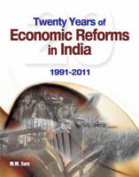 M. M. Sury - Twenty Years of Economic Reforms in India - 9788177082821 - V9788177082821