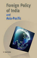 K. Raja Reddy - Foreign Policy of India & Asia-Pacific - 9788177082890 - V9788177082890