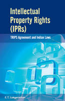 E. T. Lokganathan - Intellectual Property Rights (IPRs) - 9788177083262 - V9788177083262