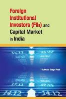 Kulwant Singh Phull - Foreign Institutional Investors (FIIs) and Capital Market in India - 9788177083767 - V9788177083767