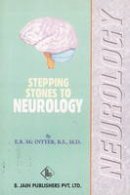 E.r. Macinteyer - Stepping Stones to Neurology - 9788180562181 - V9788180562181