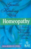 Inga-Maria Richberg - Gentle Healing with Homeopathy - 9788180564864 - V9788180564864