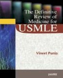 Vineet Punia - Definitive Review of Medicine for USMLE - 9788184485271 - V9788184485271