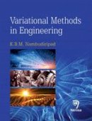 K.B.M. Nambudiripad - Variational Methods in Engineering - 9788184875140 - V9788184875140