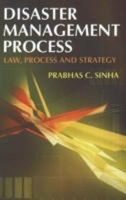 Dr Prabhas C Sinha - Disaster Management Process - 9788190309875 - V9788190309875