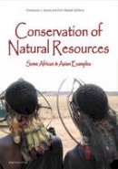 Emmanuel J. Gereta - Conservation of Natural Resources: Some African & Asian Examples - 9788251926010 - V9788251926010