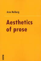 Arne Melberg - Aesthetics in Prose - 9788274773745 - V9788274773745