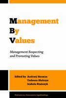 Andrzej Herman - Management by Values - Management Respecting and Promoting Values - 9788323340119 - V9788323340119
