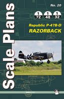 Dariusz Karnas - Scale Plans No. 20: Republic P-47B-D Razorback - 9788363678753 - V9788363678753