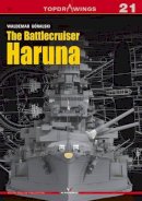 Waldemar Goralski - The Battlecruiser Haruna - 9788364596216 - V9788364596216