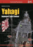 Mariusz Motyka - Yahagi. Japanese Light Cruiser 1942-1945 - 9788364596964 - V9788364596964