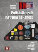 Dariusz Karnas - Polish Aircraft Instrument Panels - 9788365281401 - V9788365281401