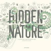 Toc De Groc - Hidden Nature: A Coloring Book for Grown-Ups - 9788415967729 - V9788415967729