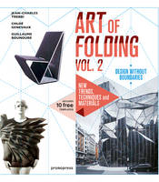 Jean-Charles Trebbi - The Art of Folding: New Trends, Techniques and Materials: Volume 2 - 9788416504640 - V9788416504640