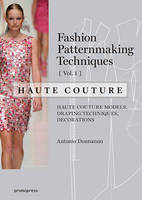Antonio Donnanno - Fashion Patternmaking Techniques - Haute Couture: Volume 1 - 9788416504664 - V9788416504664