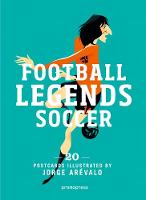 Jorge Arevalo - Soccer Legends: 20 Postcards Book - 9788416851133 - V9788416851133