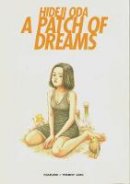 Hideji Oda - A Patch Of Dreams - 9788496427235 - V9788496427235